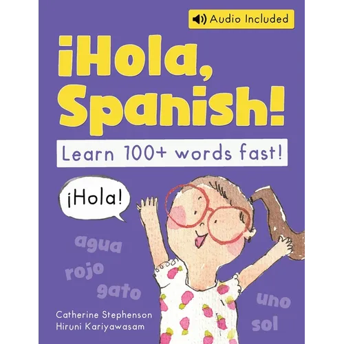 ¡Hola, Spanish!: A Kindergarten Spanish Workbook