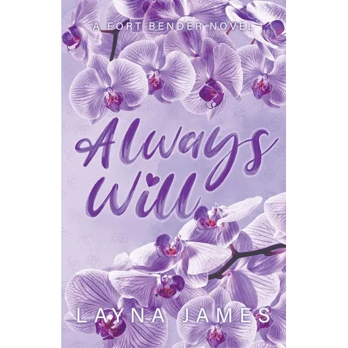 Always Will: A Fort Bender Novel