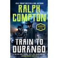 Ralph Compton Train to Durango