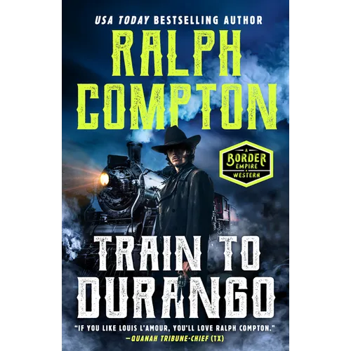 Ralph Compton Train to Durango