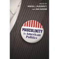 Masculinity in American Politics