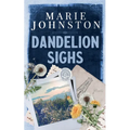 Dandelion Sighs