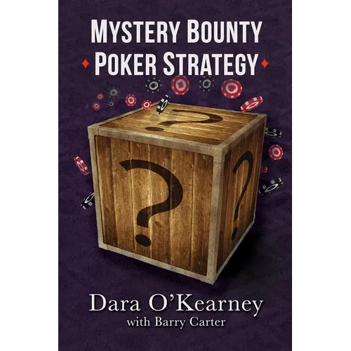Mystery Bounty Poker Strategy