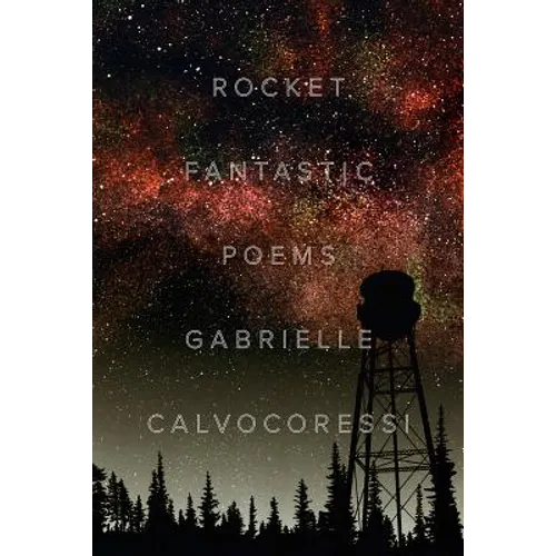 Rocket Fantastic: Poems