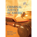 Criminal Justice in America: 5th Edition
