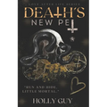 Death's New Pet: Love after Life