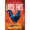 Loose Ends: A Cigar City Thriller