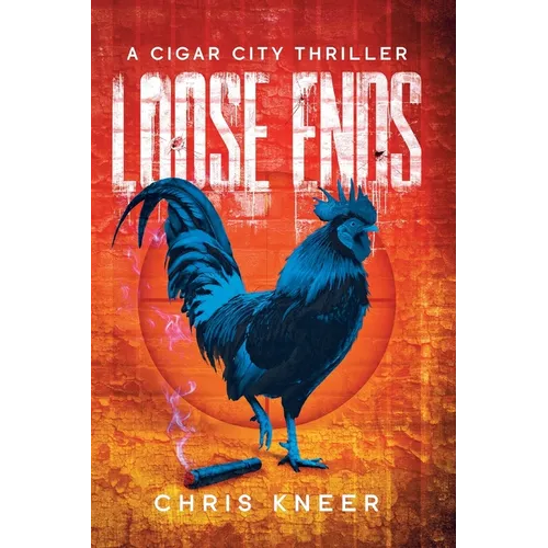 Loose Ends: A Cigar City Thriller