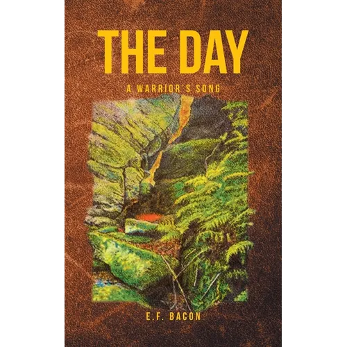 The Day: A Warrior's Song