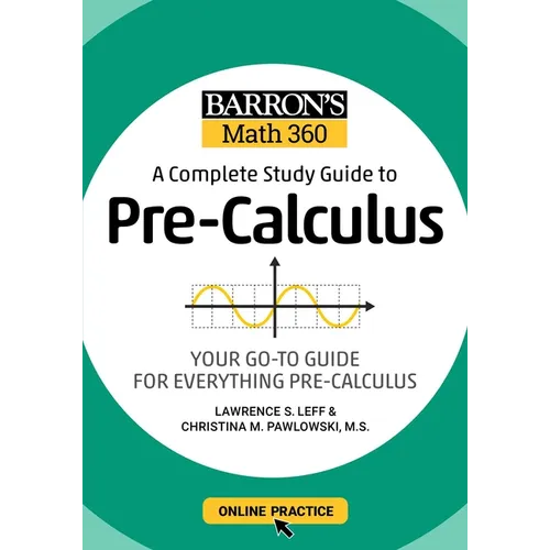 Barron's Math 360: A Complete Study Guide to Pre-Calculus with Online Practice