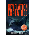 Revelation Explained: Verse by Verse