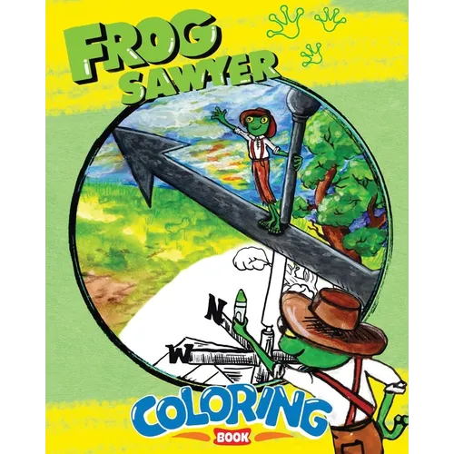 Frog Sawyer Coloring Book