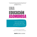 Una Educación Asombrosa
