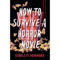 How to Survive a Horror Movie