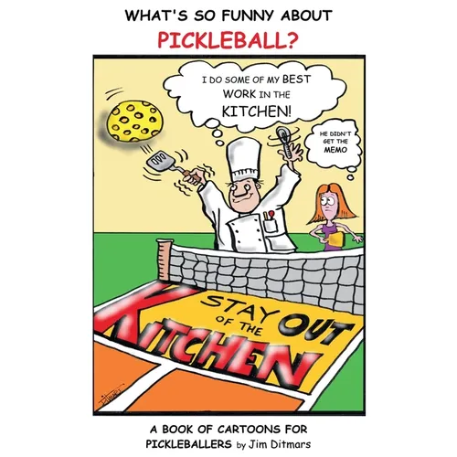 What's So Funny about Pickleball?