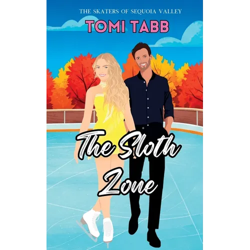 The Sloth Zone: A Sweet Romance