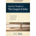 Expository Thoughts on the Gospel of John [Annotated, Updated]: A Commentary