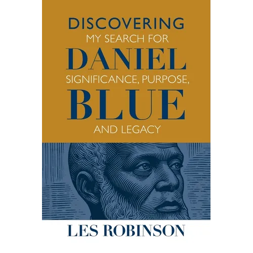 Discovering Daniel Blue