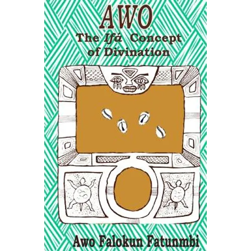 Awo: Ifa Concept of Divination