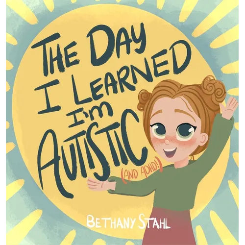 The Day I Learned I'm Autistic: (and ADHD!)
