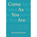 Come As You Are Revised Edition