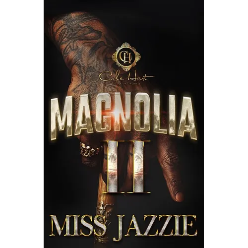 Magnolia 2: An African American Romance