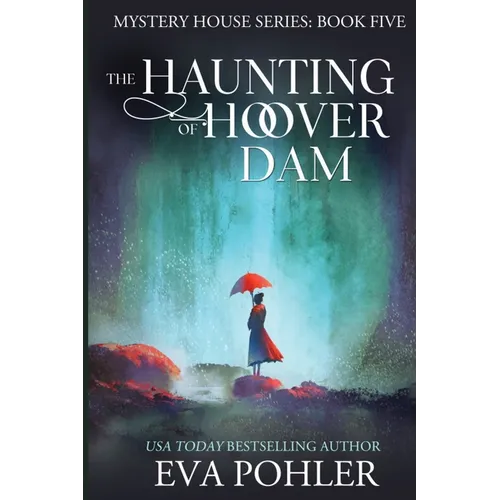 The Haunting of Hoover Dam