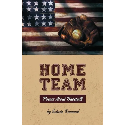 Home Team: Poems About Baseball