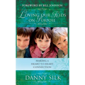 Loving Our Kids on Purpose