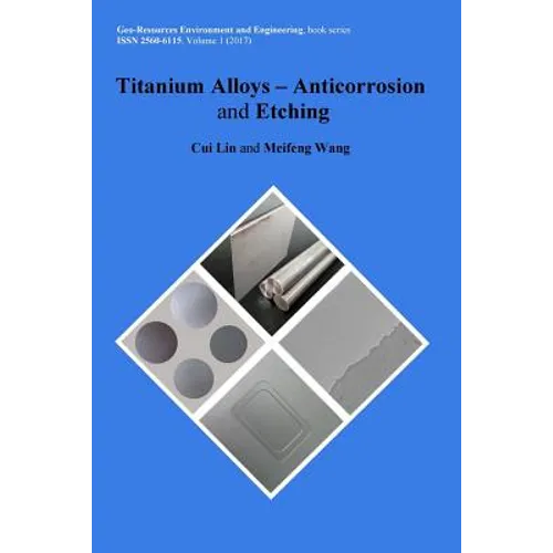 Titanium Alloys - Anticorrosion and Etching