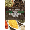 The Ultimate Spice and Herb Cookbook Guide