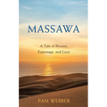 Massawa: A Tale of Espionage, Love, and Illusion