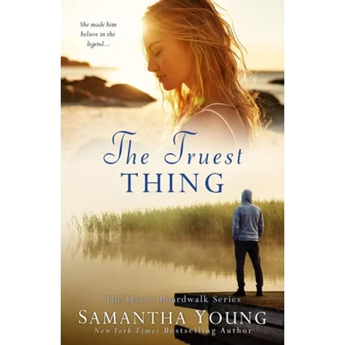 The Truest Thing (Hart's Boardwalk #4)