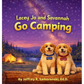 Lacey Jo and Savannah Go Camping