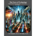 The Force of Technology Second Edition