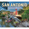 San Antonio: A Photographic Journey