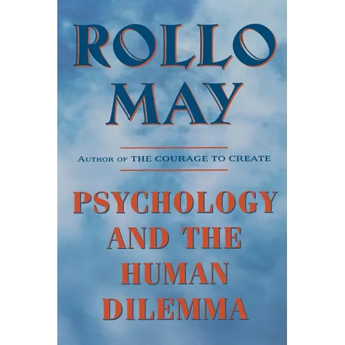 Psychology and the Human Dilemma (Revised)