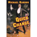 Quick Change: Stories
