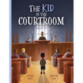 The Kid in the Courtroom