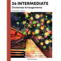 36 Intermediate Christmas Arrangements For Piano Solo