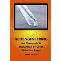 Geoengineering aka Chemtrails: Investigation Into Humanities 6th Great Extinction Event (B&W)
