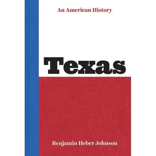 Texas: An American History