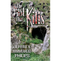 The Past That Kills