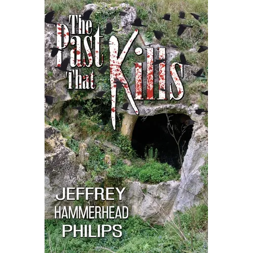 The Past That Kills