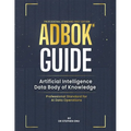 Adbok(r) Guide: Artificial Intelligence Data Body of Knowledge