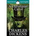 A Christmas Carol: CEFR level B1 (ELT Graded Reader)