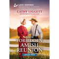 Their Forbidden Amish Reunion: An Uplifting Inspirational Romance