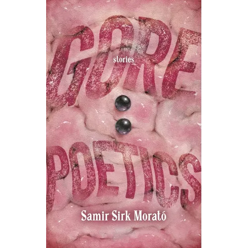 Gore Poetics