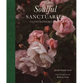 Soulful Sanctuaries: Cultivating Sacred Spaces