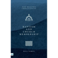 Baptism and Church Membership